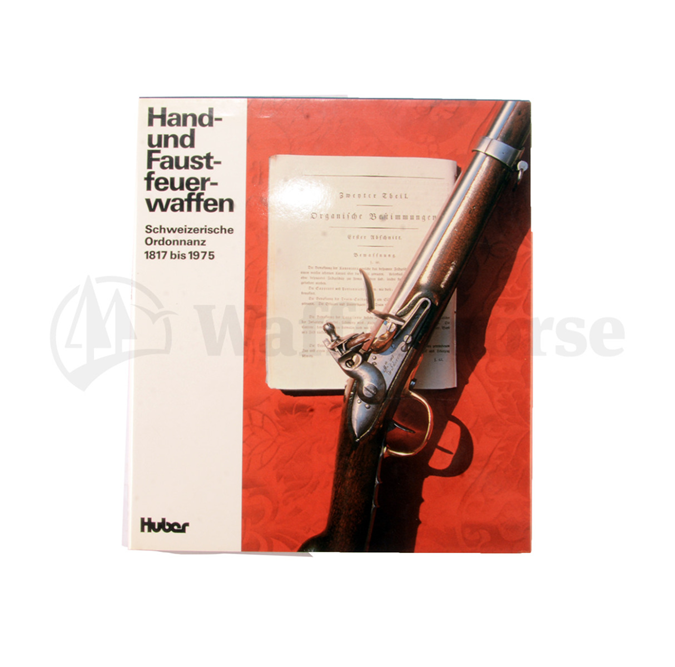 Hand-und Faustfeuerwaffen 1817-1975