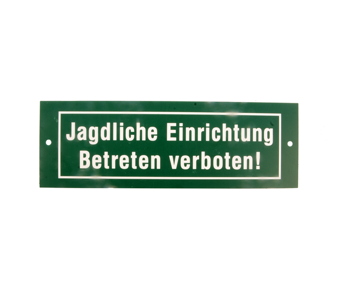 Jagdliche Einrichtung - Betreten verbotenA