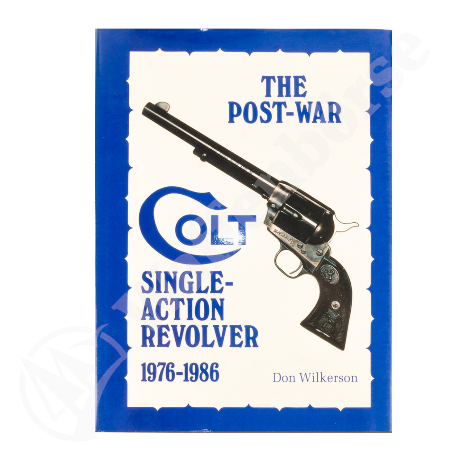 Colt Buch Don Wilkerson The Post War 1976-1986